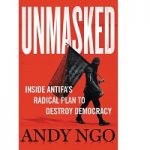 Unmasked by Andy Ngo