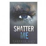 Shatter Me by Tahereh Mafi ePub PDF