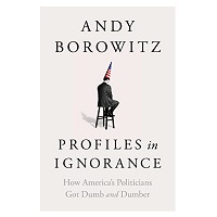 Profiles in Ignorance by Andy Borowitz pdf book ePub Humor Book Quotes Audiobook