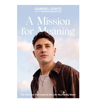 A Mission for Meaning by Gabriel Conte