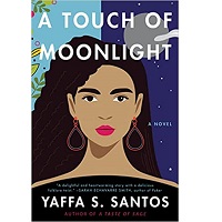 A Touch of Moonlight by Yaffa S. Santos ePub