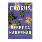 Chorus by Rebecca Kauffman