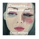 Cleopatra and Frankenstein by Coco Mellors ePub