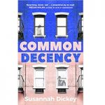 Common Decency by Susannah Dickey ePub
