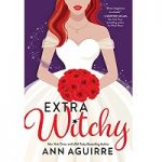 Extra Witchy by Ann Aguirre ePub
