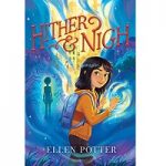 Hither & Nigh by Ellen Potter ePub