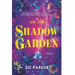 In the Shadow Garden by Liz Parker ePub