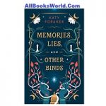 Memories, Lies, and Other Binds by Katy Foraker ePub Download