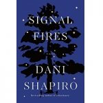 Signal Fires A novel by Dani Shapiro ePub