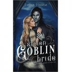 Stolen Goblin Bride by Emma Hamm ePub