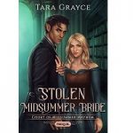 Stolen Midsummer Bride by Tara Grayce ePub