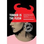 Tender Is the Flesh by Agustina Bazterrica ePub