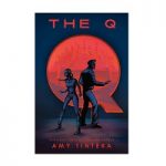 The Q by Amy Tintera