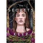 The Secrets We Keep by Cassie Gustafson ePub