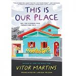 This Is Our Place by Vitor Martins ePub