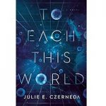 To Each This World by Julie E. Czerneda ePub