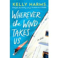 Wherever the Wind Takes Us By Kelly Harms ePub Download