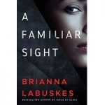 A Familiar Sight Dr Gretchen by Brianna Labuskes ePub