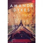 All the Lost Places by Amanda dykes ePub
