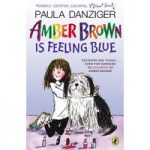 Amber Brown Is Feeling Blue by Paula Danziger ePub