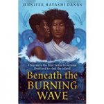 Beneath the Burning Wave by Jennifer Hayashi Danns ePub
