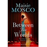 Between Two Worlds by Maisie mosco ePub