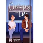 Crossing the Line by Heather Garvin ePub