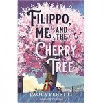Filippo Me and the Cherry Tree by Paola Peretti ePub