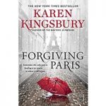 Forgiving Paris by Karen Kingsbury ePub