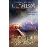 Lady of Light and Shadows by C. L. Wilson ePub