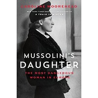 Mussolini's Daughter by Caroline Moorehead ePub