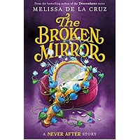 Never After The Broken Mirror by Melissa de la Cruz ePub