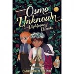 Osmo Unknown and the Eightpenny Woods by Catherynne M. Valente ePub