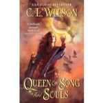 Queen of Song and Souls by C. L. Wilson ePub