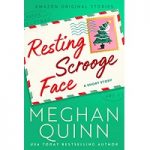Resting Scrooge Face by Meghan Quinn ePub