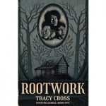 Rootwork by Tracy Cross ePub