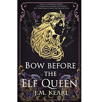 The Elf Queen Series by J.M. Kearl ePub