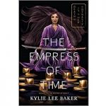 The Empress of Time by Kylie Lee Baker ePub