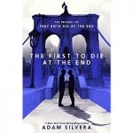 The First to Die at the End by Adam Silvera ePub