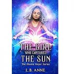 The Girl Who Captured the Sun by L.B. Anne ePub