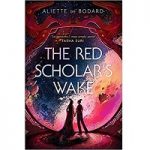 The Red Scholar’s Wake by Aliette de Bodard ePub