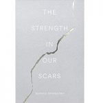 The Strength In Our Scars by Bianca Sparacino ePub