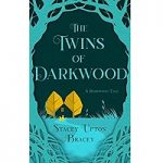 The Twins of Darkwood Tales of Darkwood by Stacey Upton Bracey ePub