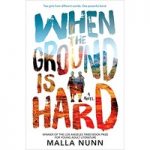 When the Ground Is Hard by Malla Nunn ePub