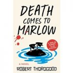 Death Comes to Marlow By Robert Thorogood ePub Download