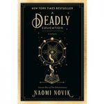 A Deadly Education By Naomi Novik ePub Download