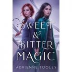 Sweet & Bitter Magic by Adrienne Tooley ePub Download