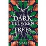 The Dark Between the Trees by Fiona Barnett ePub Download
