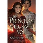 The Princess Will Save You By Sarah Henning ePub Download