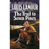 The Trail to Seven Pines By Louis L'Amour ePub Download